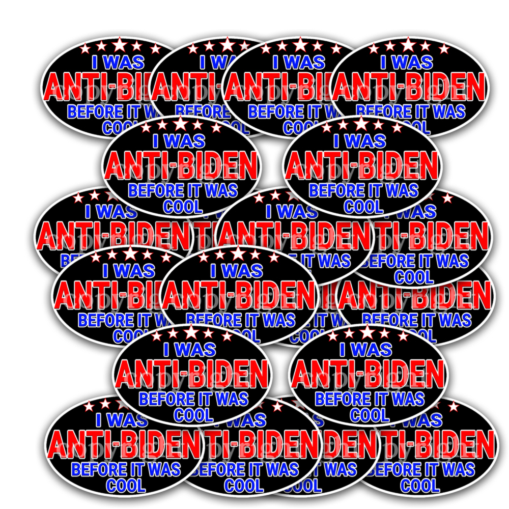 Anti Biden Stickers I was Anti Biden Before it was cool BLK-10-Pack