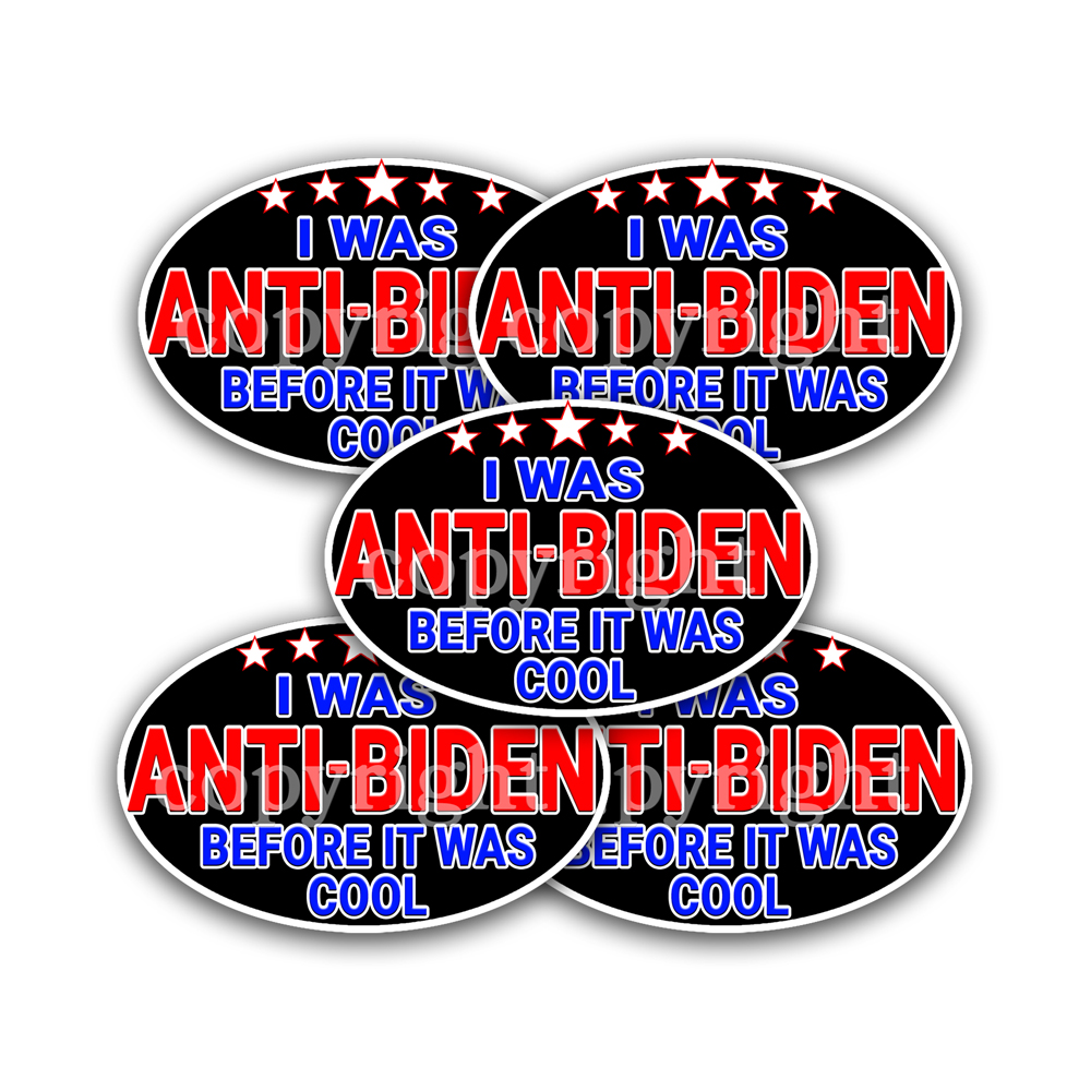 Anti Biden Stickers I was Anti Biden Before it was cool BLK-2-Pack-S